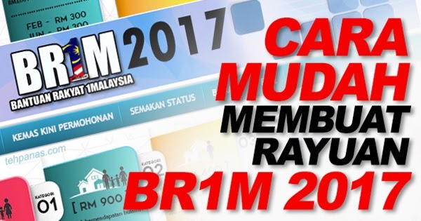 Cara Mudah Membuat Rayuan BR1M 2017 - Bulletin Media