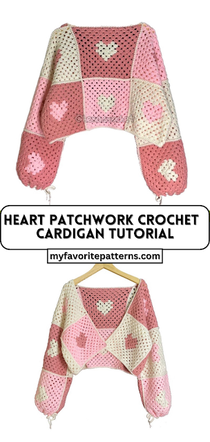 Heart Patchwork Crochet  Cardigan Tutorial