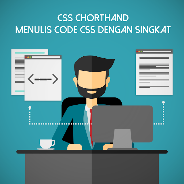 CSS-Shorthand Cara Memepersingkat Penulisan CSS