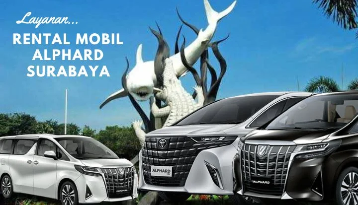 
Rental Mobil Alphard Surabaya

