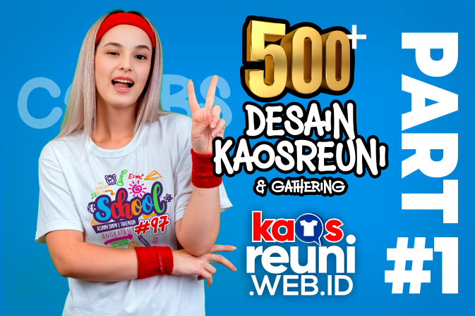 Terbaru 500 + Desain Kaos Reuni Alumni dan Gathering