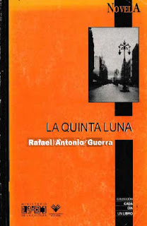 Rafael Antonio Guerra - La Quinta Luna