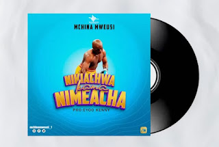 AUDIO | Mchina Mweusi – Nikiachwa Kama Nimeacha (Mp3 Audio Download)
