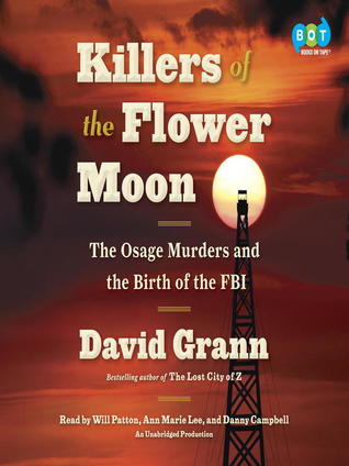 Caroline Bookbinder Book Review Killers Of The Flower Moon Oil Money Murder And The Birth