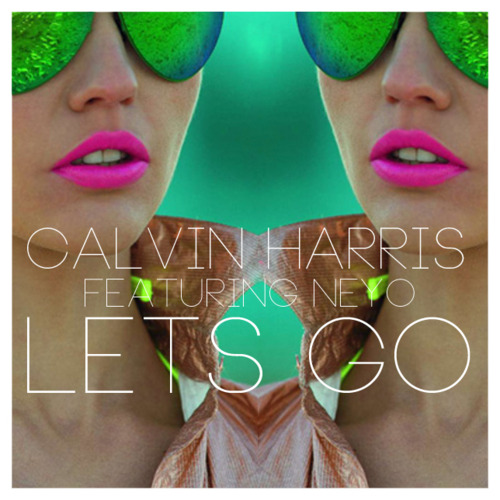 calvin harris ft  ne yo   let\'s go