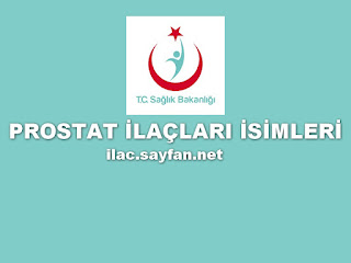 Prostat İlaçları İsimleri