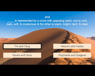 The correct answer is Yin & Yang.