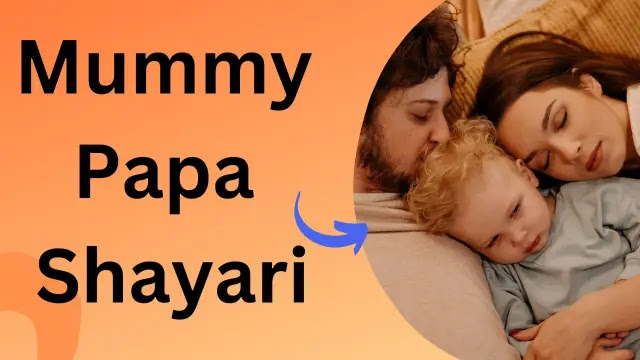 Top 100 Mummy Papa Shayari