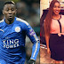 Wilfred Ndidi Set To Marry Long-term Girlfriend, Dinma