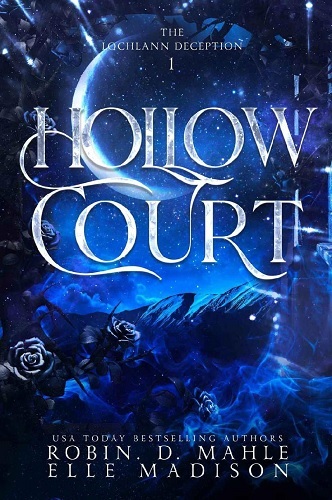 Hollow Court (The Lochlann Deception Book 1)