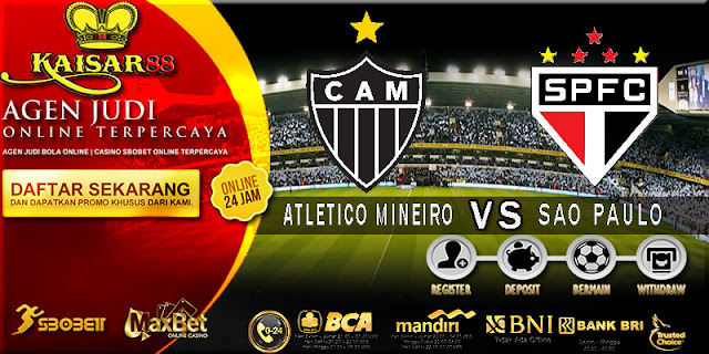 PREDIKSI TEBAK SKOR JITU LIGA BRAZIL SERIE A ATLETICO MINEIRO VS SAO PAULO 12 OKTOBER 2017