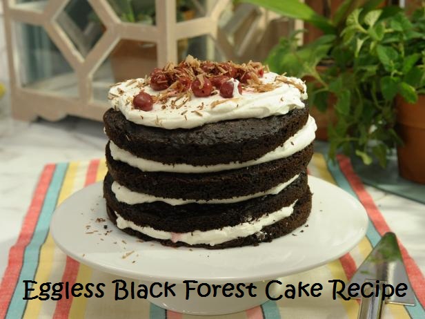 Eggless Black Forest Cake Recipe
