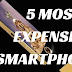 5 Most Expensive Smartphones In The World