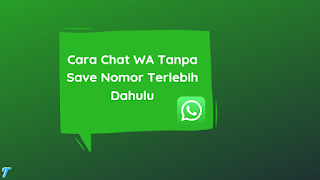 Cara Chat WA Tanpa Save Nomor Terlebih Dahulu