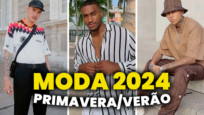 Macho Moda - Blog de Moda Masculina: As TENDÊNCIAS pra PRIMAVERA/VERÃO  2024: Os 5 principais Destaques na MODA MASCULINA