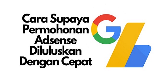 Tips Lulus Permohonan Adsense Dalam Masa 3 Bulan