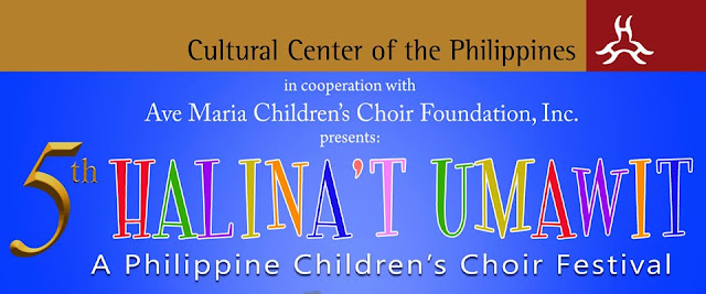 5th Halina't Umawit : A Philippine Children's Choir Festival
