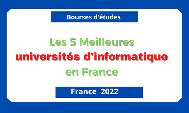 Les 5 Meilleures universités d'informatique en France 2022