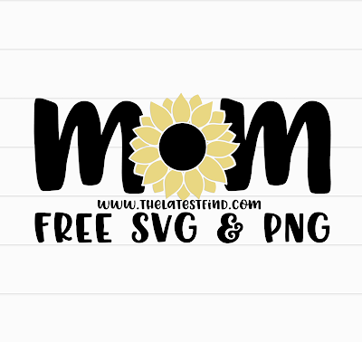 free sunflower svg mother's day svg
