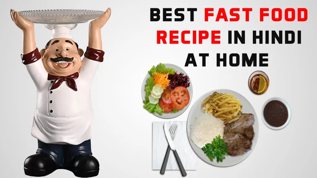 11 Best Fast Food Recipe in Hindi at Home