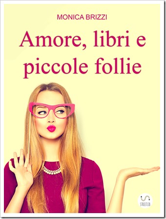 Amore, libri e piccole follie HD