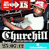 R-MUSIC ::: CHURCHILL - OLUWA IS INVOLVED