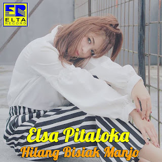 MP3 download Elsa Pitaloka - Hilang Bisiak Manjo iTunes plus aac m4a mp3