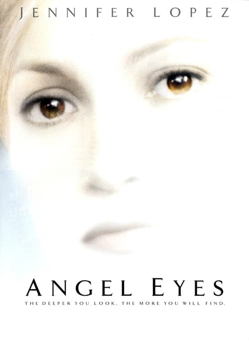 Angel Eyes - Occhi d'angelo 2001 Film Completo In Italiano