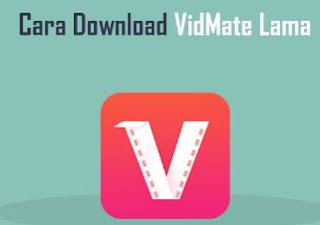 Cara Download Aplikasi Vidmate Versi Lama Mudah Sekali ...