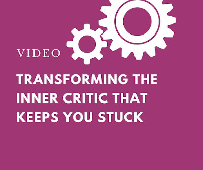 Transforming the Inner Critic That Keeps You STuck