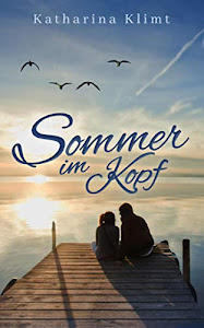 Sommer im Kopf: romantischer Liebesroman