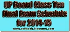 UP Board Class Ten Final Exam Schedule for 2014-15