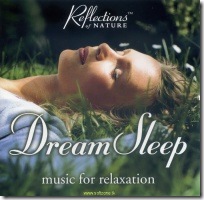 Reflections Of Nature - Dream Sleep 1 Reflections Of Nature - Dream Sleep 1