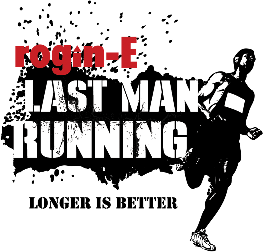 Rogin-E Last Man Running : Tatagal ka ba?