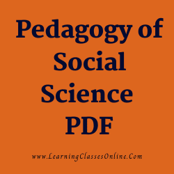 Pedagogy of Social Science PDF download free in English Medium Language for B.Ed and all courses students, college, universities, and teachers