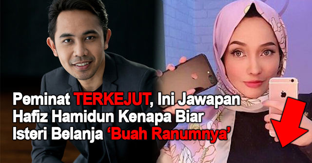 5 FOTO: Peminat TERKEJUT, Ini Jawapan Hafiz Hamidun Kenapa Biar Isteri Belanja ‘BUAH RANUMNYA’