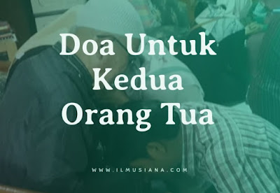  Sudahkan kamu membaca doa untuk kedua orang tua hari ini 5+ Doa Untuk Kedua Orang Tua dan Artinya