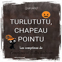 Turlututu, chapeau pointu, Paroles de la comptine pour Halloween sur les sorcières, chanson, poésie de maternelle