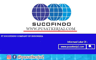 Lowongan Kerja Sarjana (S1) Teknik BUMN 2022 PT Sucofindo (Persero)