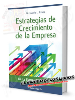 Estrategias de crecimiento de la empresa - Claudio R Soriano - pdf