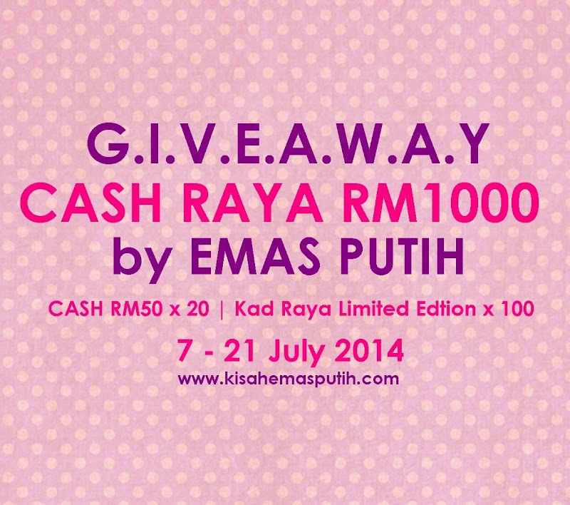 GA Cash RAYA RM1000 by Emas Putih