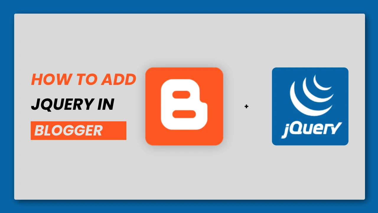 How-to-add-jquery-in-blogger