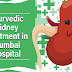 How Kidney specialist Hospital in Mumbai can help you?