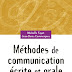 "Méthodes de communication écrite et orale" de Michelle Fayet et Jean-Denis Commeignes