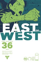 Actualización 08/04/2018: Se agrega el número #36 de East of West, por GinFizz para la pagina de Facebook G-Comis, Prix-Comics y How To Arsenio Lupin. "Hemos tomado todo lo que tienes. Borraremos todo lo que has sido."