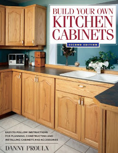 Build Your Own Kitchen Cabinets (English Edition)