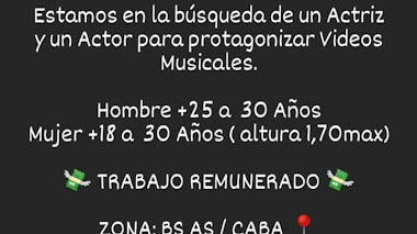 ARGENTINA: Se busca ACTOR de 25 a 30 años y ACTRIZ de 18 a 30 años para protagonizar videos musicales