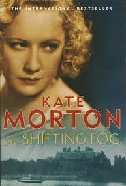 The Shifting Fog by Kate Morton book cover