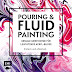 Pouring&Fluid Painting von Tanja Jung