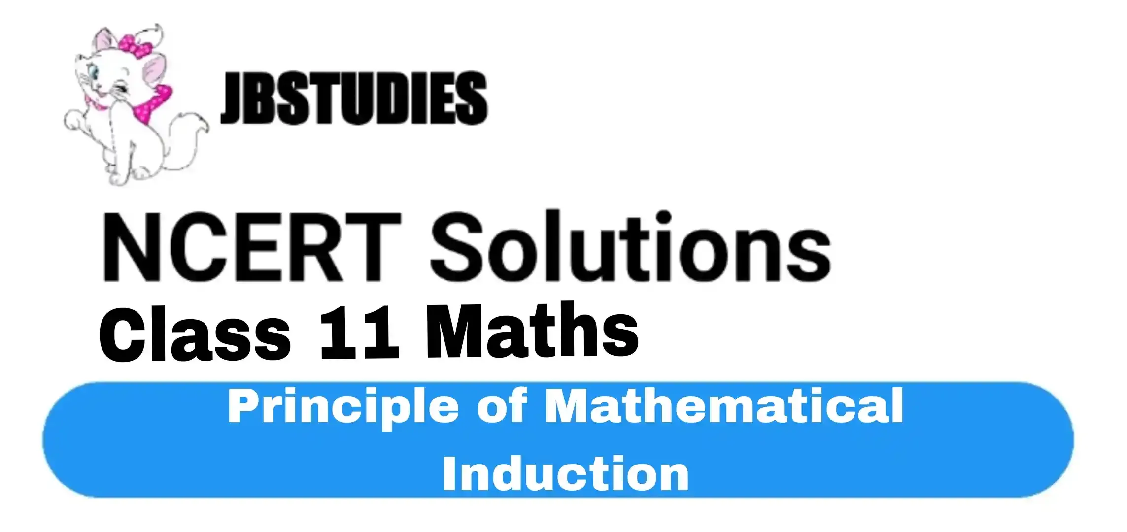Solutions Class 11 Maths Chapter-4 (Principle of Mathematical Induction)